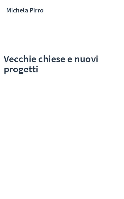 Vecchie chiese e nuovi progetti