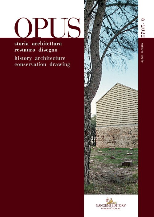 Opus. Quaderno di storia architettura restauro disegno-Journal of history architecture conservation drawing
