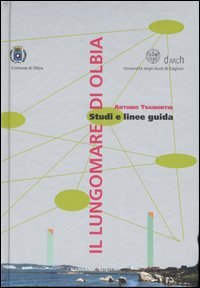 Il lungomare di Olbia. Studi e linee guida