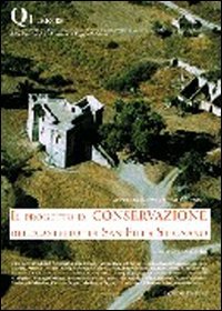 Il progetto di conservazione del «Castello» di San Fili a Stignano. Ricerca e formazione a servizio del territorio in Calabria