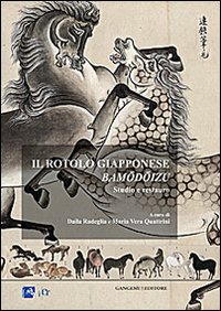 Il rotolo giapponese Bamodoizu. Studio e restauro