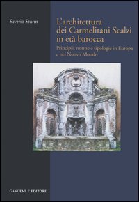 L'architettura dei Carmelitani Scalzi in età barocca