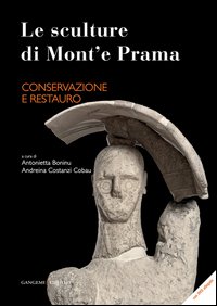 Le sculture di Mont'e Prama. Conservazione e restauro