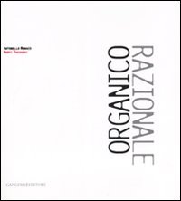 Organico razionale. Nuovi paesaggi