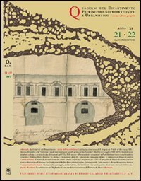 Quaderni PAU. Rivista semestrale del Dipartimento patrimonio architettonico e urbanistico dell'Università di Reggio Calabria