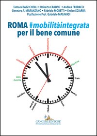 Roma. Mobilità integrata per il bene comune