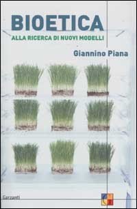 Bioetica. Alla ricerca di nuovi modelli