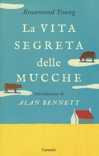 La vita segreta delle mucche