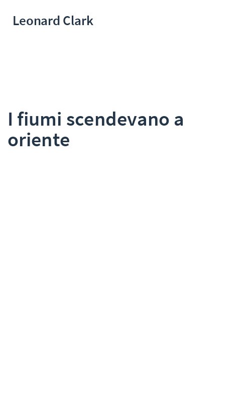 I fiumi scendevano a oriente