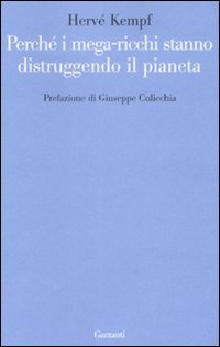 Perché i mega-ricchi stanno distruggendo il pianeta