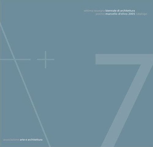 Architetti in Friuli Venezia Giulia. Premio Marcello D'Olivo 2005