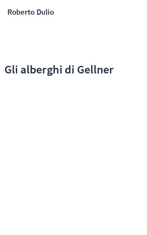 Gli alberghi di Gellner