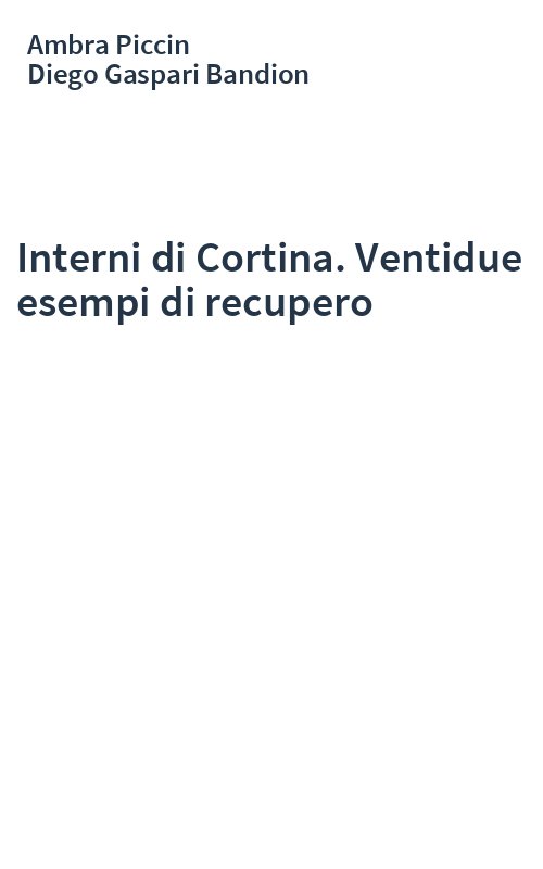 Interni di Cortina. Ventidue esempi di recupero