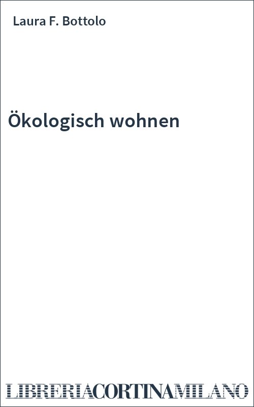 Ökologisch wohnen