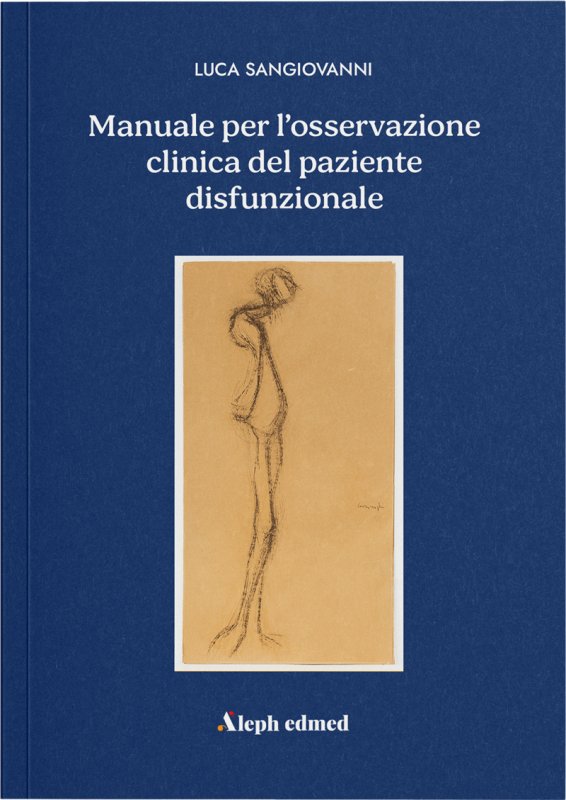 Manuale per l'osservazione clinica del paziente disfunzionale