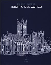 Trionfo del gotico