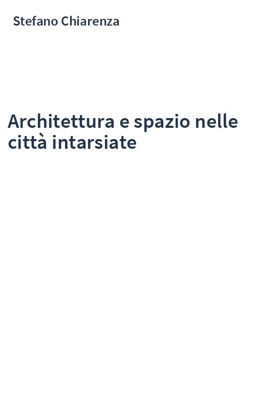 Architettura e spazio nelle città intarsiate