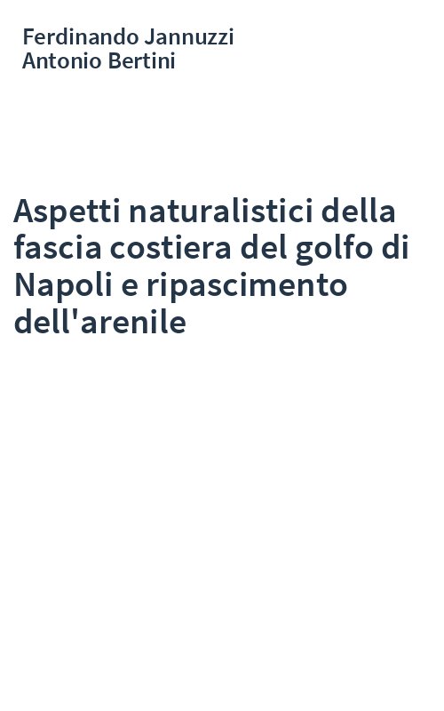 Aspetti naturalistici della fascia costiera del golfo di Napoli e ripascimento dell'arenile