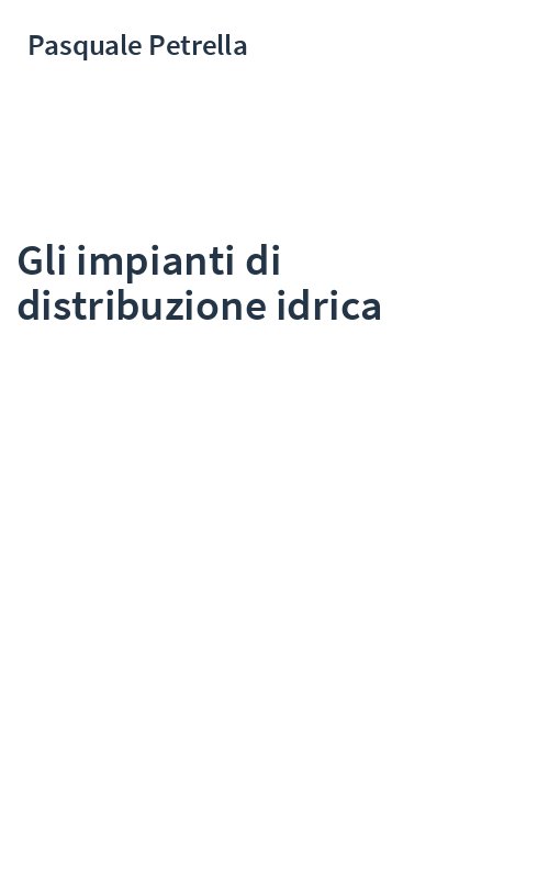 Gli impianti di distribuzione idrica