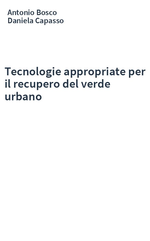 Tecnologie appropriate per il recupero del verde urbano