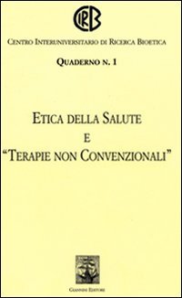 Etica della salute e «terapie non convenzionali»
