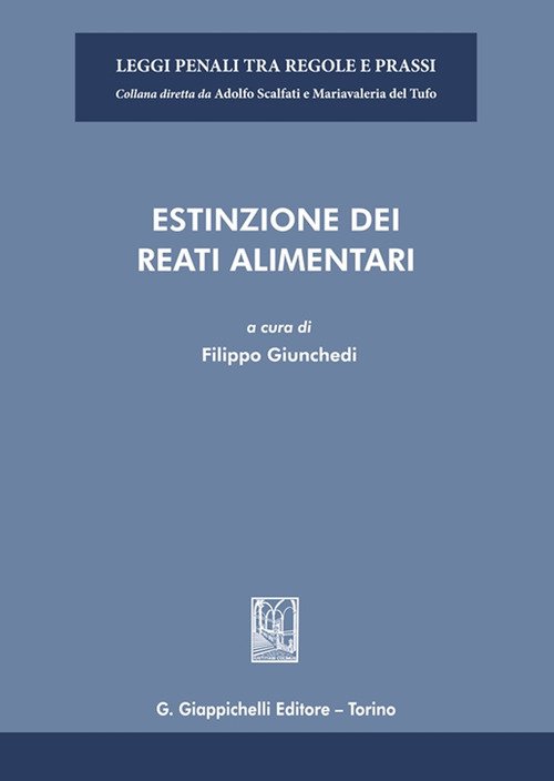 Estinzione dei reati alimentari