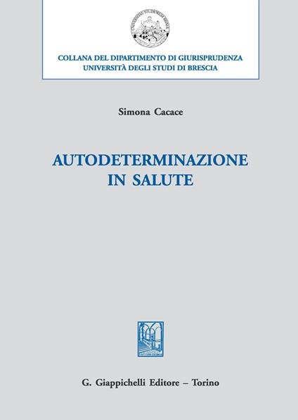 Autodeterminazione in salute