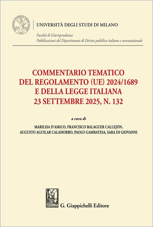 Commentario tematico del Regolamento (UE) 2024/1689 e della legge italiana 23 settembre 2025, n. 132