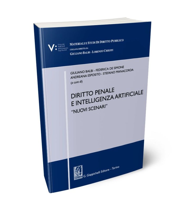 Diritto penale e intelligenza artificiale. «Nuovi scenari»