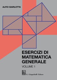 Esercizi di matematica generale