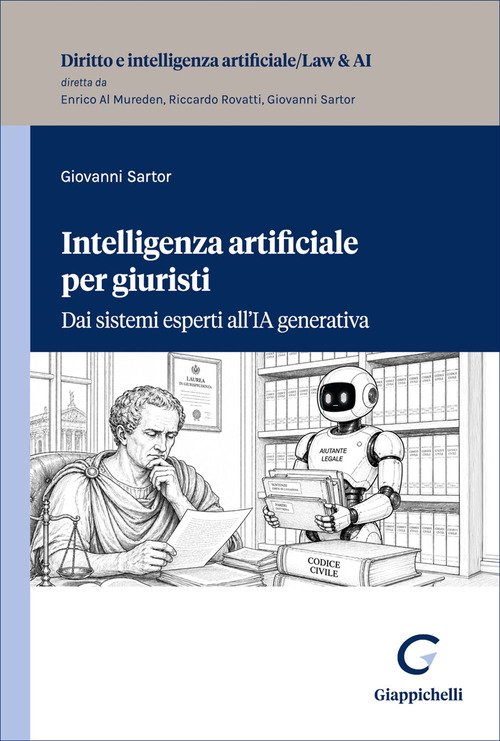 Intelligenza artificiale per giuristi. Dai sistemi esperti all'IA generativa