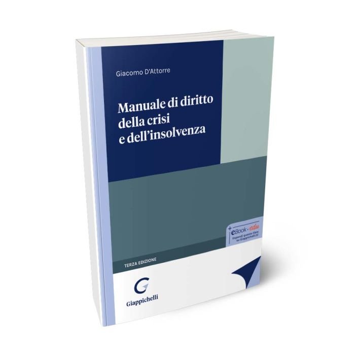 Manuale di diritto della crisi e dell'insolvenza