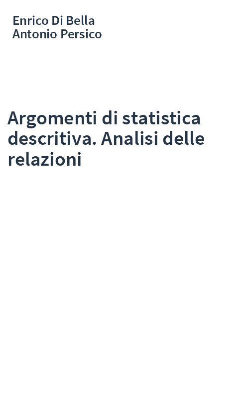Argomenti di statistica descritiva. Analisi delle relazioni
