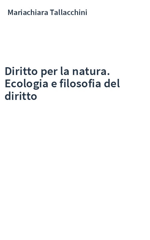 Diritto per la natura. Ecologia e filosofia del diritto