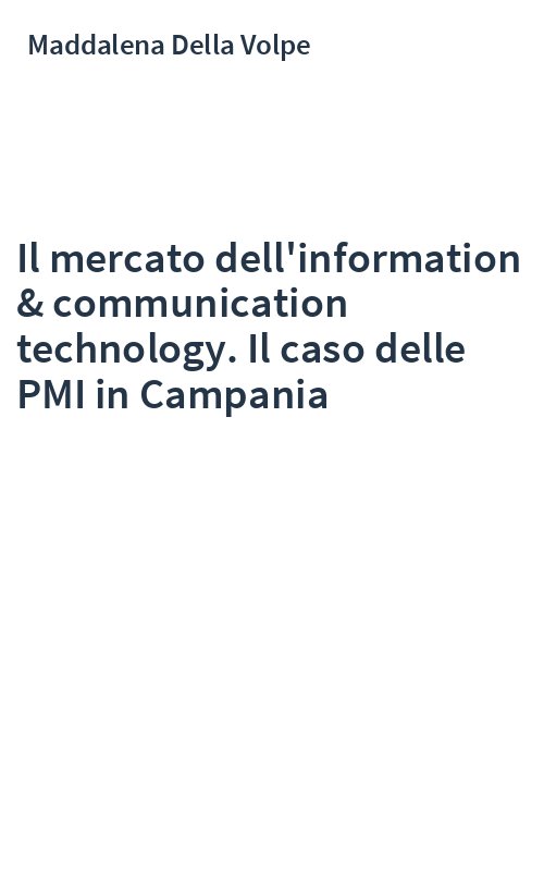 Il mercato dell'information & communication technology. Il caso delle PMI in Campania