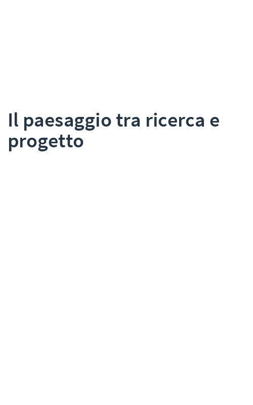 Il paesaggio tra ricerca e progetto