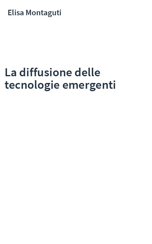 La diffusione delle tecnologie emergenti