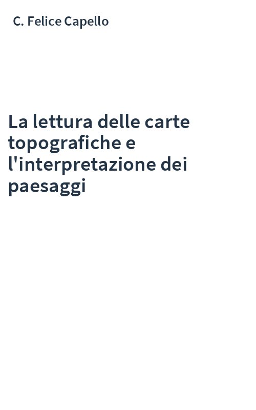 La lettura delle carte topografiche e l'interpretazione dei paesaggi