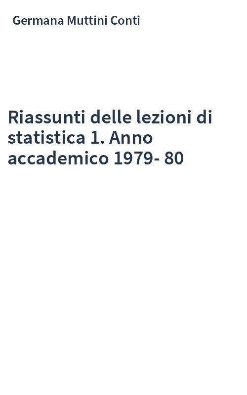 Riassunti delle lezioni di statistica 1. Anno accademico 1979-80