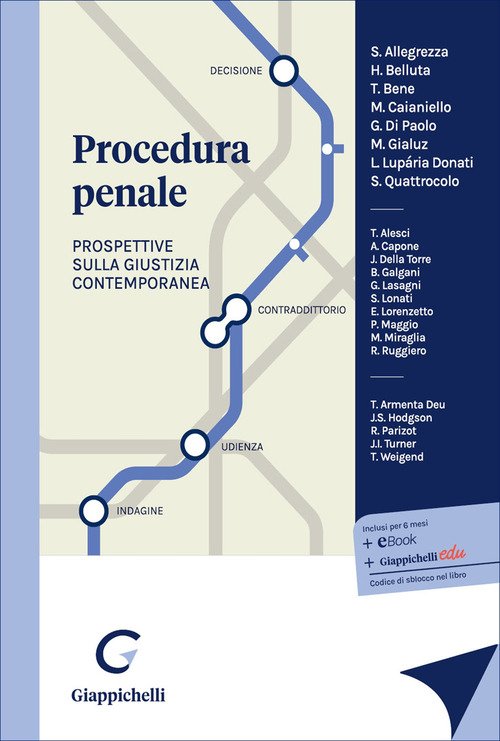 Procedura penale. Prospettive sulla giustizia contemporanea