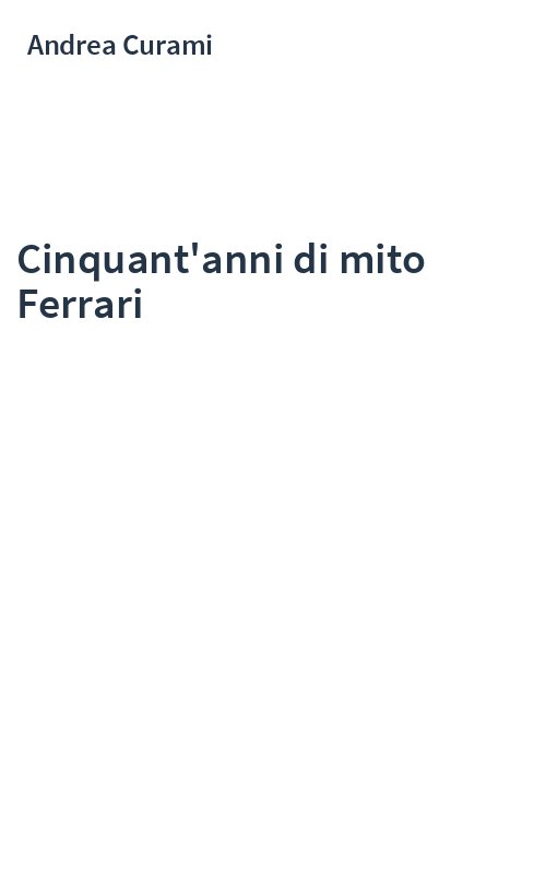 Cinquant'anni di mito Ferrari