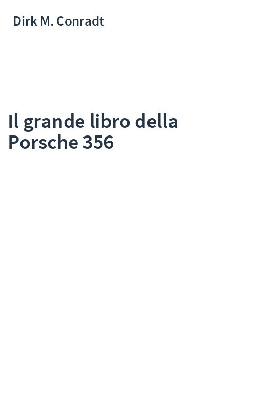 Il grande libro della Porsche 356