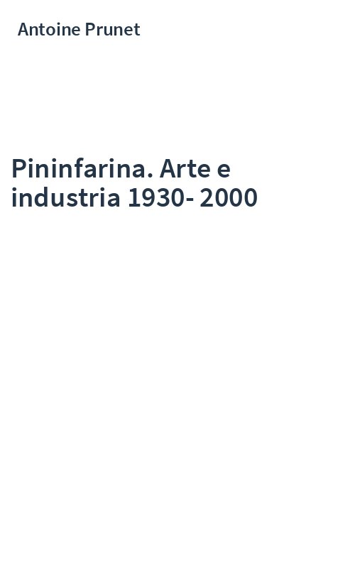 Pininfarina. Arte e industria 1930-2000