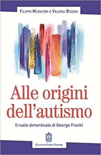 Alle origini dell'autismo. Il ruolo dimenticato di George Frankl