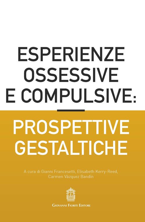 Esperienze ossessive e compulsive: prospettive gestaltiche
