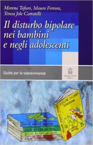 Il disturbo bipolare in infanzia e adolescenza