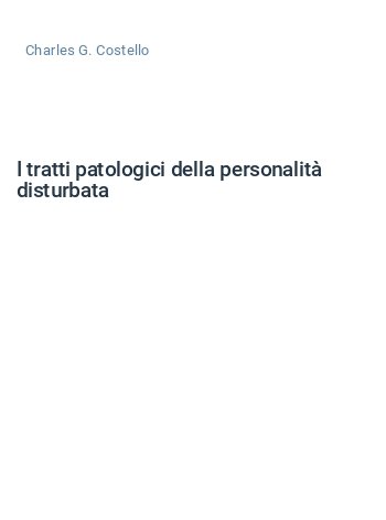 I tratti patologici della personalità disturbata