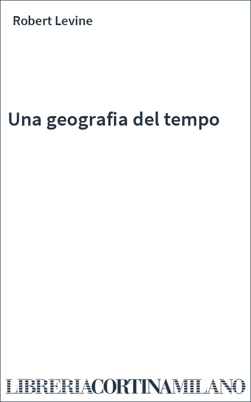 Una geografia del tempo