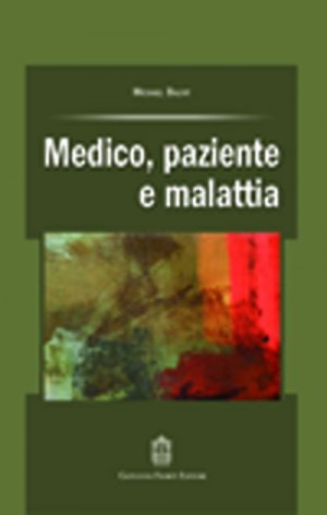 Medico, paziente e malattia