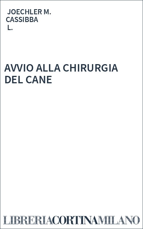 AVVIO ALLA CHIRURGIA DEL CANE